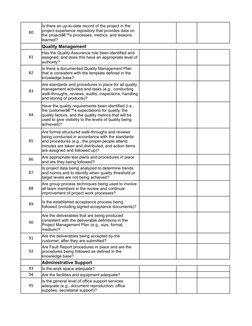80
Quality Management
81
82
83
84
85
86
87
88
89
90
91
92
Administrative Support
93
Is the work space adequate?
94
Are the fa