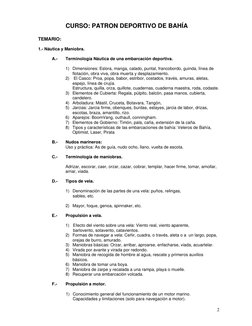 2
 
 
CURSO: PATRON DEPORTIVO DE BAHÍA 
 
TEMARIO: 
 
1.- Náutica y Maniobra. 
 
  
 
 
A.- 
Terminología Náutica de una em