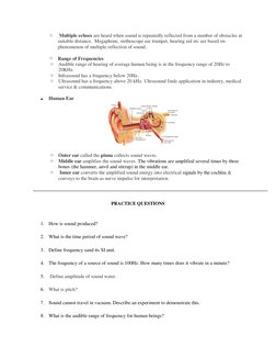 o  Multiple echoes are heard when sound is repeatedly reflected from a number of obstacles at 
suitable distance.  Megaphone,