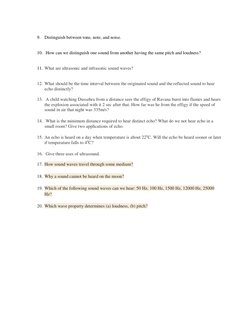 9. Distinguish between tone, note, and noise. 
 
10.  How can we distinguish one sound from another having the same pitch a