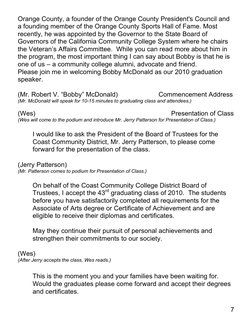 7 
Orange County, a founder of the Orange County President's Council and 
a founding member of the Orange County Sports Hal