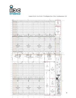                       Irridelco S.A.S • Cra 7a Km 17 Via Bogotá Chía • Chía • Cundinamarca • CO 
 
 
9 
