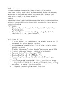 UNIT – IV  
Visible surface detection methods: Classification, back-face detection, 
depth-buffer, scanline, depth sorting, B