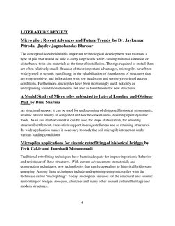 LITERATURE REVIEW
Micro pile : Recent Advances and Future Trends by Dr. Jaykumar
Pitroda, Jaydev Jagmohandas Bhavsar
T