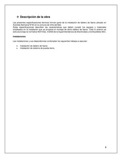 5 
 
 
❖ Descripción de la obra 
 
Las presentes especificaciones técnicas forman parte de la instalación de tablero de faena
