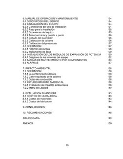 10 
 
6. MANUAL DE OPERACIÓN Y MANTENIMIENTO 
124 
6.1 DESCRIPCIÓN DEL EQUIPO 
124 
6.2 INSTALACIÓN DEL EQUIPO 
124 
 Condici