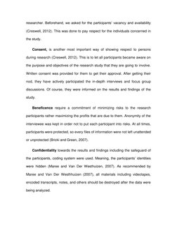 researcher. Beforehand, we asked for the participants’ vacancy and availability 
(Creswell, 2012). This was done to pay respe