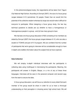 In this phenomenological study, the respondents will be taken from Tagum 
City National High School. According to Dornyel (20