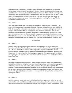 Lola’s audition as a COPA GIRL.  She starts singing her song, MAN WANTED in the dirge-like 
fashion it was written in, which