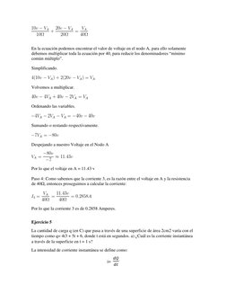 En la ecuación podemos encontrar el valor de voltaje en el nodo A, para ello solamente 
debemos multiplicar toda la ecuac