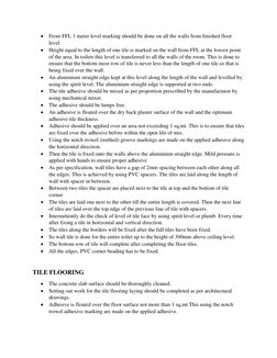  From FFL 1 meter level marking should be done on all the walls from finished floor 
level. 
 Height equal to the length of