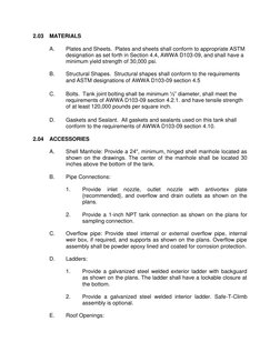 2.03 MATERIALS 
 
A. 
Plates and Sheets.  Plates and sheets shall conform to appropriate ASTM 
designation as set forth in Se
