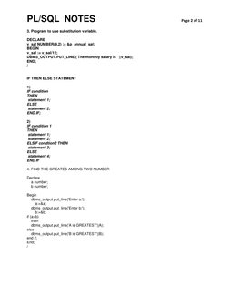 PL/SQL  NOTES 
 
Page 2 of 11 
 
3. Program to use substitution variable. 
 
DECLARE 
v_sal NUMBER(9,2) := &p_annual_sal; 
BE