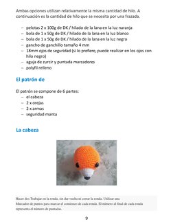 Hacer dos Trabajar en la ronda, sin dar vuelta ni cerrar la ronda. Utilizar una 
Marcador de puntos para marcar el comienzo d