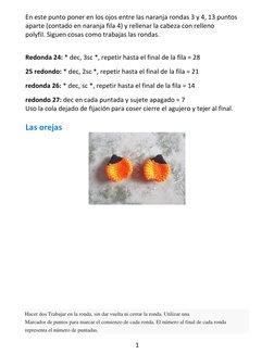 Hacer dos Trabajar en la ronda, sin dar vuelta ni cerrar la ronda. Utilizar una 
Marcador de puntos para marcar el comienzo d