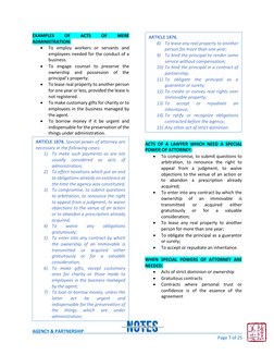 AGENCY & PARTNERSHIP 
 
 
Page 7 of 25 
EXAMPLES 
OF 
ACTS 
OF 
MERE 
ADMINISTRATION: 
• 
To employ workers or servants a