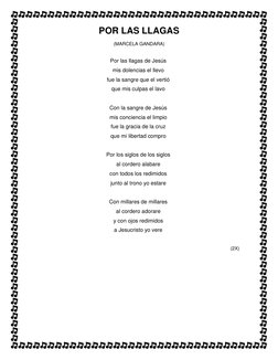 POR LAS LLAGAS 
(MARCELA GANDARA) 
 
Por las llagas de Jesús  
mis dolencias el llevo  
fue la sangre que el vertió  
que