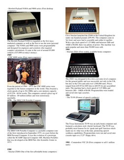 - Hewlett-Packard 9100A and 9800 series (First desktop 
computers) 
 
The Hewlett-Packard 9100A is regarded as the first mass