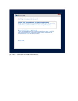  
[6] Select a partition to install Windows Server.  

