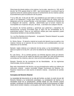 Otras leyes de interés relativo a los notarios, fue la orden  ejecutiva no. 192, del 30 
de julio  de 1918, gaceta oficial no