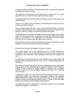 SYSTEM NEUTRAL EARTHING 
7 of 70 
In reality a current would flow in the unearthed system, returning via capacitive 
coupling