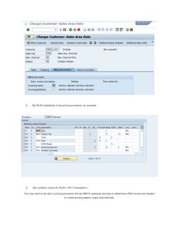 4.      Set RL00 (statistical) in the pricing procedure, for example: 
  
 
  
       5.       Set condition reco
