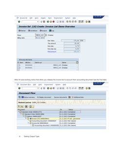 After hit save buttong notice that when you release the invoice list to account then accounting document has the final