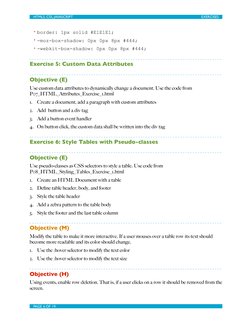 • border: 1px solid #E1E1E1;
• -moz-box-shadow: 0px 0px 8px #444;
• -webkit-box-shadow: 0px 0px 8px #444;
Exercise 5: Custom