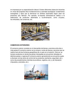 en empresas por su especialización laboral. Existen diferentes clases de industrias 
en virtud del propósito ético fundaciona