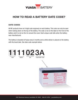 HOW TO READ A BATTERY DATE CODE?
DATE CODES
All NP products have an 8-digit code engraved on each battery. This code can only