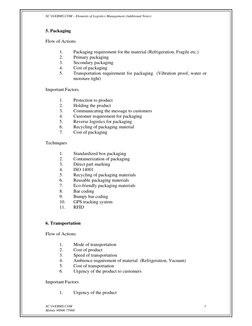 SC’OrEBMS.COM – Elements of Logistics Management (Additional Notes)
SC’OrEBMS.COM 
Mobile 98900 75900
3
5. Packaging
Flow of