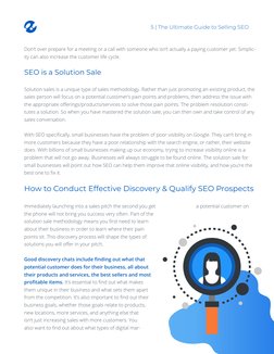 5 | The Ultimate Guide to Selling SEO
Don’t over prepare for a meeting or a call with someone who isn’t actually a paying cus
