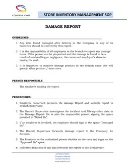 Company Name 
Company Address 
Contact Numbers 
www.website.com 
STORE INVENTORY MANAGEMENT SOP 
DAMAGE REPORT 
 
GUIDE