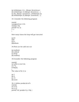 (a) while(expn 1)\{...if(expn 2)continue;}
(b) while(!expn 1)\{if(expn 2)continue;...}
(c) do{..if(expn 1)continue;..}while(e