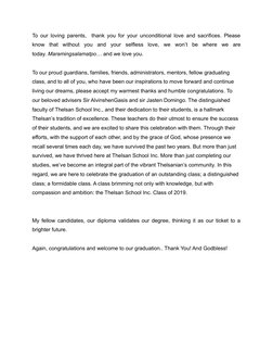 To our loving parents,  thank you for your unconditional love and sacrifices. Please
know  that  without  you  and  your  sel