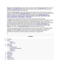 Motwane and Anurag Kashyap, who produced it under their banner Phantom Films. The novel was 
adapted by Varun Grover, Smita S