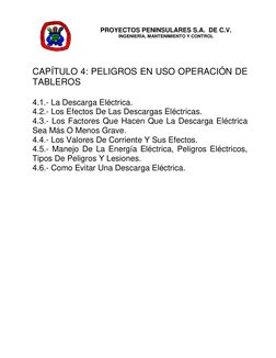 PROYECTOS PENINSULARES S.A.  DE C.V. 
INGENIERÍA, MANTENIMIENTO Y CONTROL 
 
 
 
 
 
 
 
 
 
 
CAPÍTULO 4: PELIGROS EN