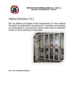 PROYECTOS PENINSULARES S.A.  DE C.V. 
INGENIERÍA, MANTENIMIENTO Y CONTROL 
 
 
 
 
 
 
 
 
 
 
Tableros Generales (T.G.