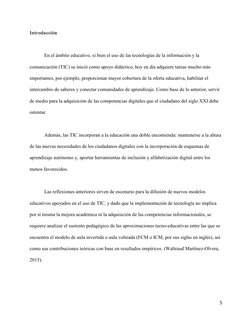 5 
 
Introducción 
 
En el ámbito educativo, si bien el uso de las tecnologías de la información y la 
comunicación (TIC) se