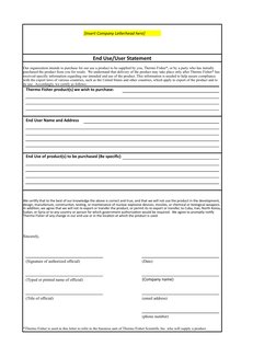 [Insert Company Letterhead here]
End Use/User Statement
Thermo Fisher product(s) we wish to purchase:
End User Name and Addre
