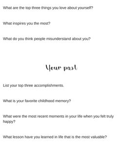 What are the top three things you love about yourself? 
What inspires you the most? 
What do you think people misunderstand a