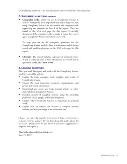 Complexity science – an introduction (and invitation) for actuaries 
INTRODUCTION     4 
D. SUPPLEMENTAL MATERIAL CONTINUED