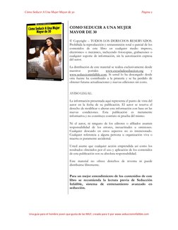Cómo Seducir A Una Mujer Mayor de 30 
Página 2 
 
Una guía para el hombre joven que gusta de las MILF, creado para ti por www