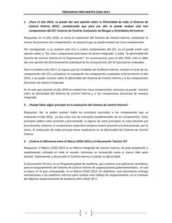 PREGUNTAS FRECUENTES COSO 2013 
 
1 
1. ¿Para el año 2016, se puede dar una opinión sobre la Efectividad de todo el Sistema d
