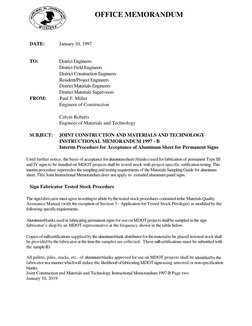 DATE: 
January 10, 1997 
OFFICE MEMORANDUM
 
TO: 
District Engineers 
District Field Engineers 
District Constructi