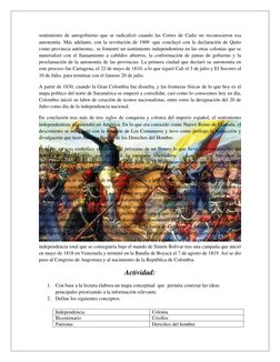 sentimiento de autogobierno que se radicalizó cuando las Cortes de Cadiz no reconocieron esa 
autonomía. Más adelante, con