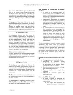 PROVISIONAL REMEDIES PRELIMINARY ATTACHMENT 
DATABRIL2017 
6 
!
Upon!service!of!the!affidavit!upon!him,!the!sheriff!
shall! n