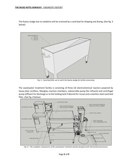 THE MUSE HOTEL BORACAY - ENGINEER’S REPORT 
 
 
 
 
Page 5 of 9 
 
The foamy sludge due to oxidation will be screened by a sa