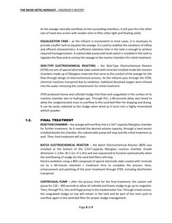 THE MUSE HOTEL BORACAY - ENGINEER’S REPORT 
 
 
 
 
Page 8 of 9 
 
As the sewage naturally overflows to the succeeding chambe
