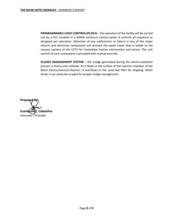 THE MUSE HOTEL BORACAY - ENGINEER’S REPORT 
 
 
 
 
Page 9 of 9 
 
 
PROGRAMMABLE LOGIC CONTROLLER (PLC) – the operation of t